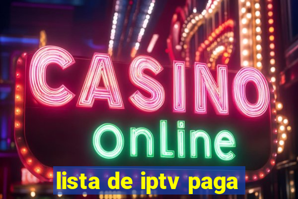 lista de iptv paga